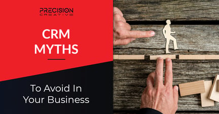 Learn more about common CRM myths to help your business grow. 